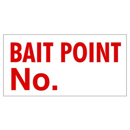 Bait Point Sign